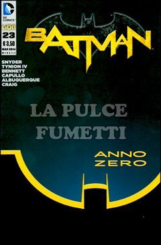 BATMAN #    80 - NUOVA SERIE 23 - ANNO ZERO